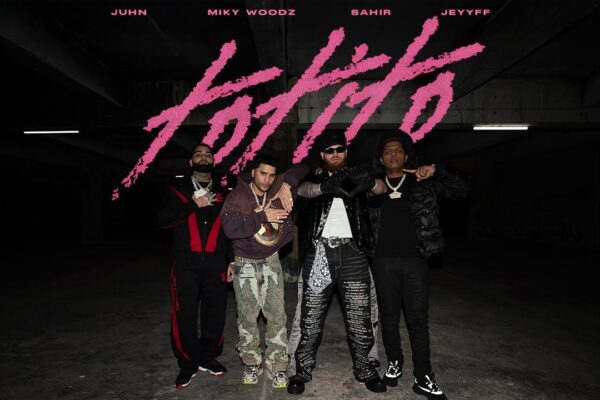 Juhn Ft. Miky Woodz, Sahir y Jeyyff – Totito