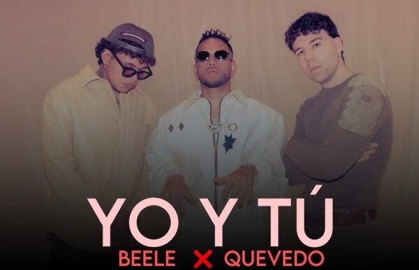 Beéle Ft. Quevedo y Ovy On the Drums – Yo y Tú