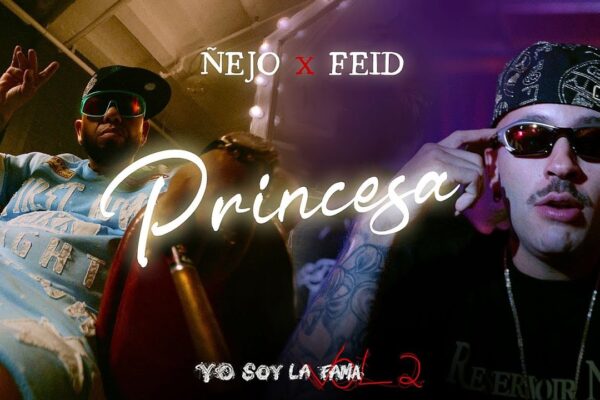 Ñejo Ft. Feid – Princesa
